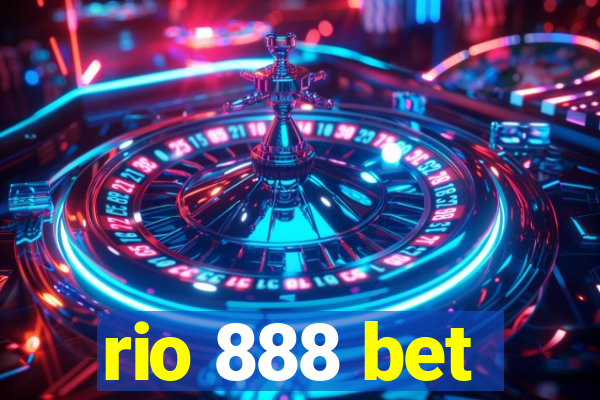 rio 888 bet